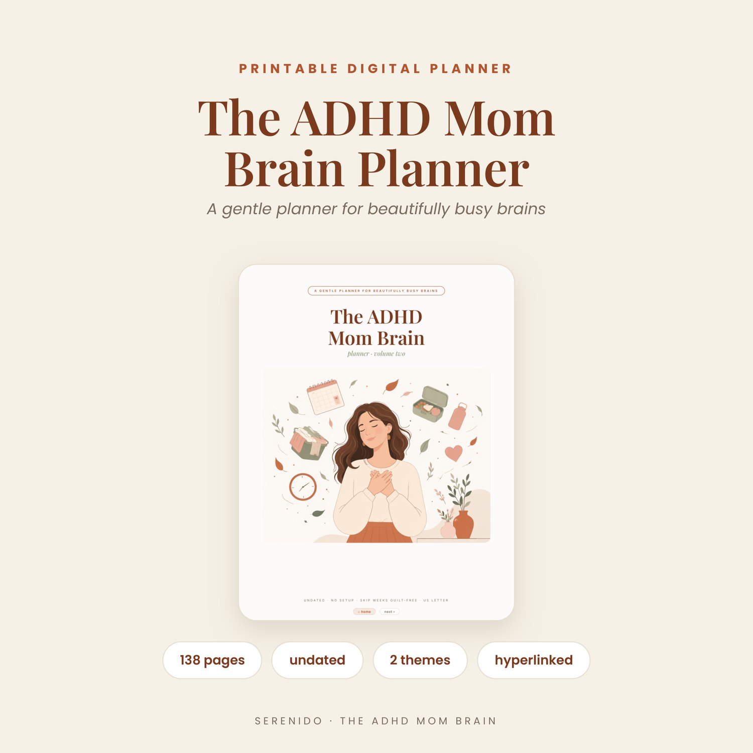 The ADHD Mom Brain Planner. A 138-page gentle daily planner, only 3 things, no guilt.